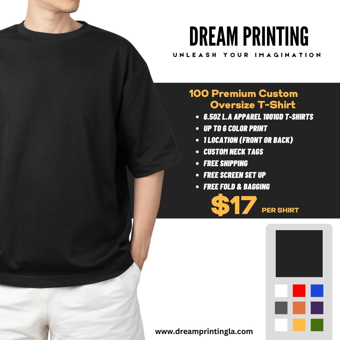 100 Premium Oversize shirts – Dream Printing